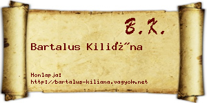 Bartalus Kiliána névjegykártya
